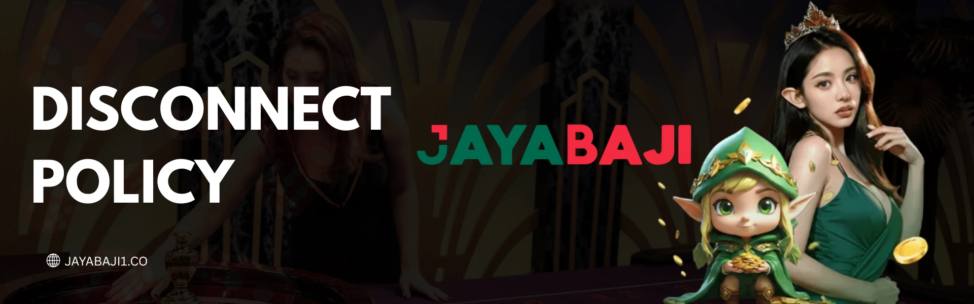Disconnect Policy - JayaBaji Nepal Fair Outcomes