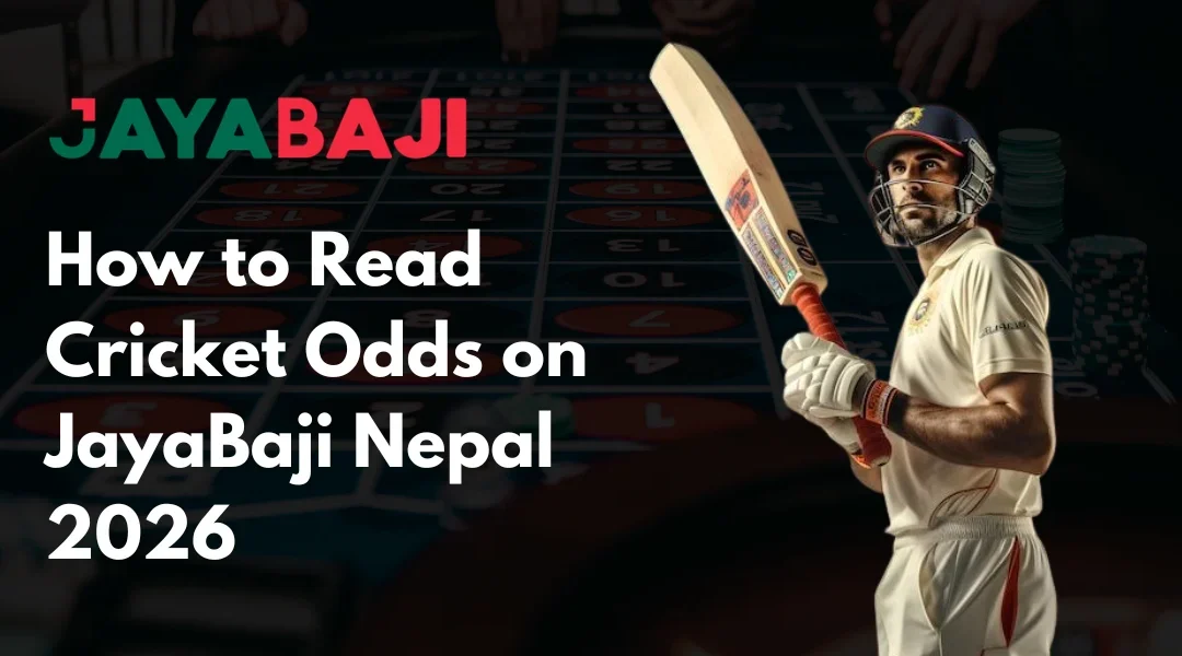 How to Read Cricket Odds on JayaBaji Nepal 2026